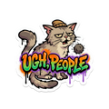 Ugh, People Sticker — Stickatude UV-printed die-cut sticker
