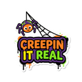 Creepin' It Real Sticker — Stickatude UV-printed die-cut Halloween sticker