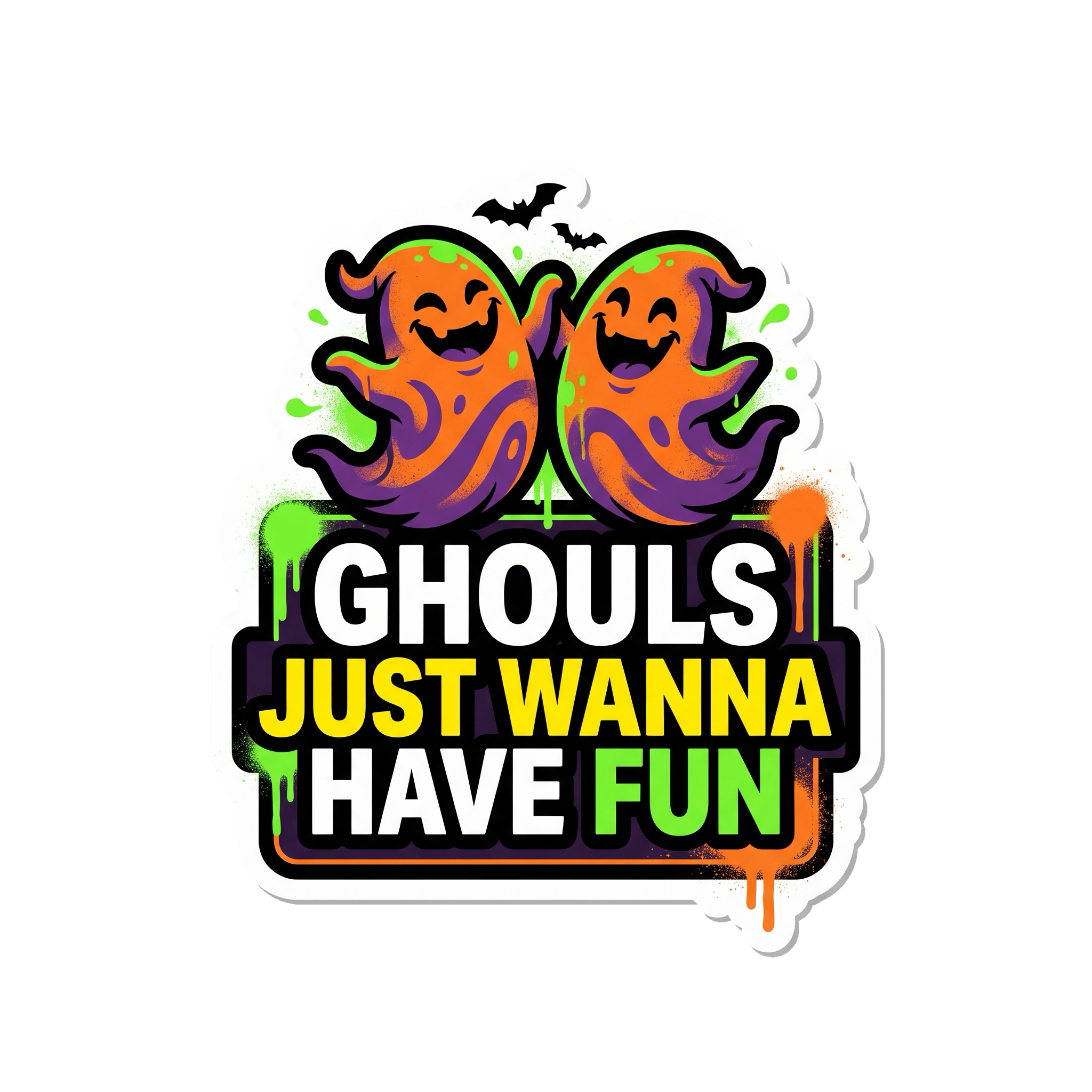 Ghouls Just Wanna Have Fun Sticker — Stickatude UV-printed die-cut Halloween sticker