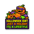 Halloween Is A Lifestyle Sticker — Stickatude UV-printed die-cut Halloween sticker