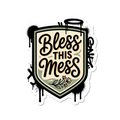 Bless This Mess Sticker — Stickatude UV-printed window sticker