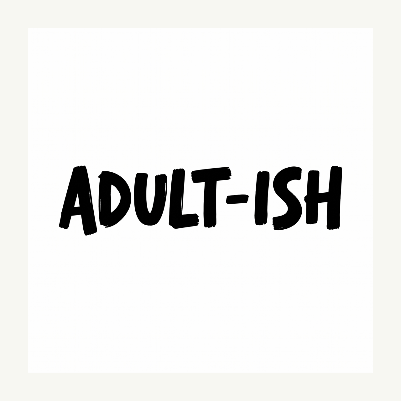 Adult-ish Mug Decal artwork