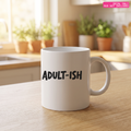 Adult-ish Mug Decal — Stickatude mug decal (decal only, mug not included)
