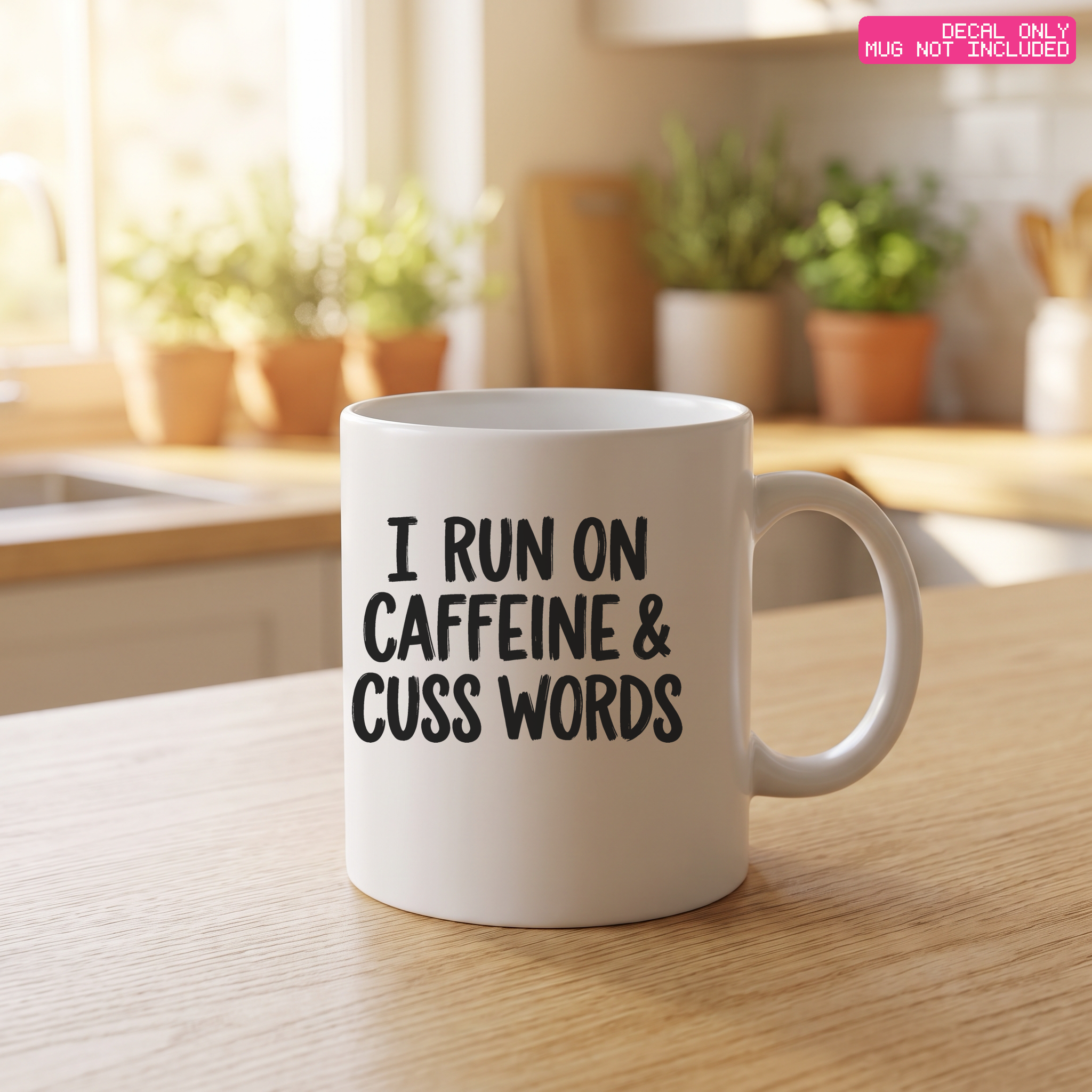 Caffeine & Cuss Words Mug Decal — Stickatude mug decal (decal only, mug not included)
