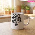 Add You To My List Mug Decal — Stickatude mug decal (decal only, mug not included)
