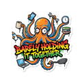 Barely Holding It Together Sticker — Stickatude UV-printed die-cut sticker