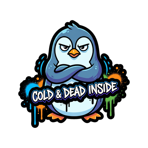 Cold & Dead Inside Sticker — Stickatude UV-printed die-cut sticker
